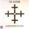 Slayer - God Hates us All