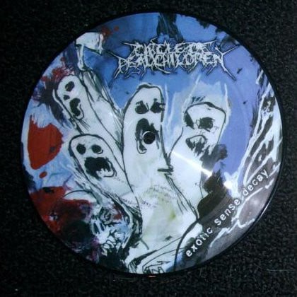 Circle of Dead Children - Exotic Sense Decay [7" Picture Disc]