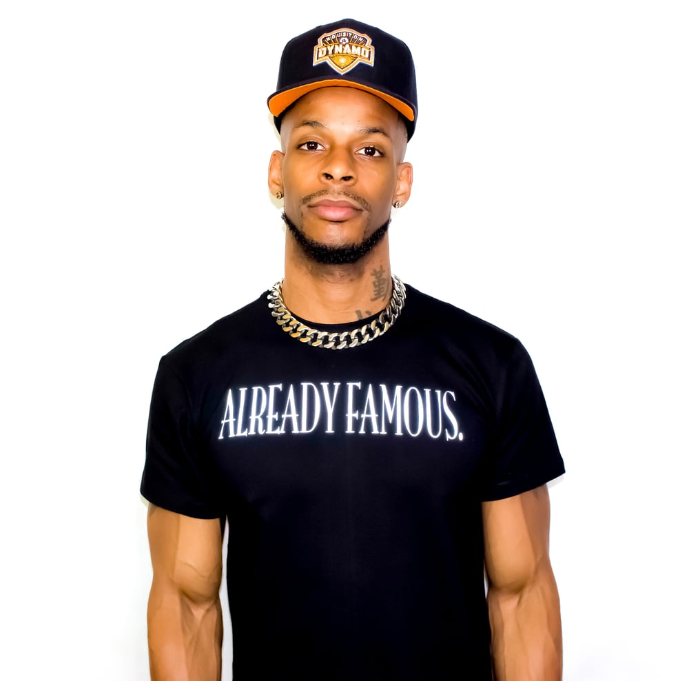 Image of “ALREADY FAMOUS” Tee