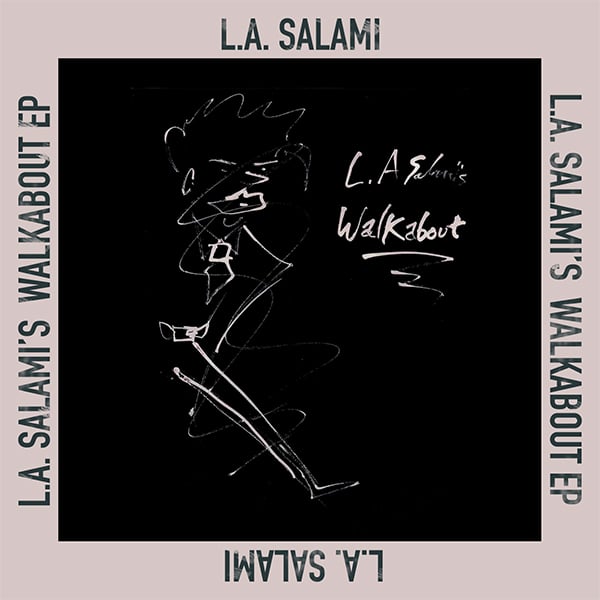 Image of L.A. Salami - L.A. Salami's Walkabout EP (Digital Only)