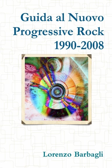 Image of Guida al Nuovo Progressive Rock 1990-2008