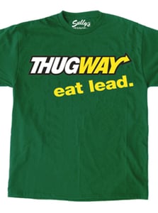 Image of Thugway: Eat Lead T-Shirt - Green