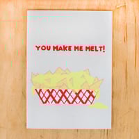 Make Me Melt
