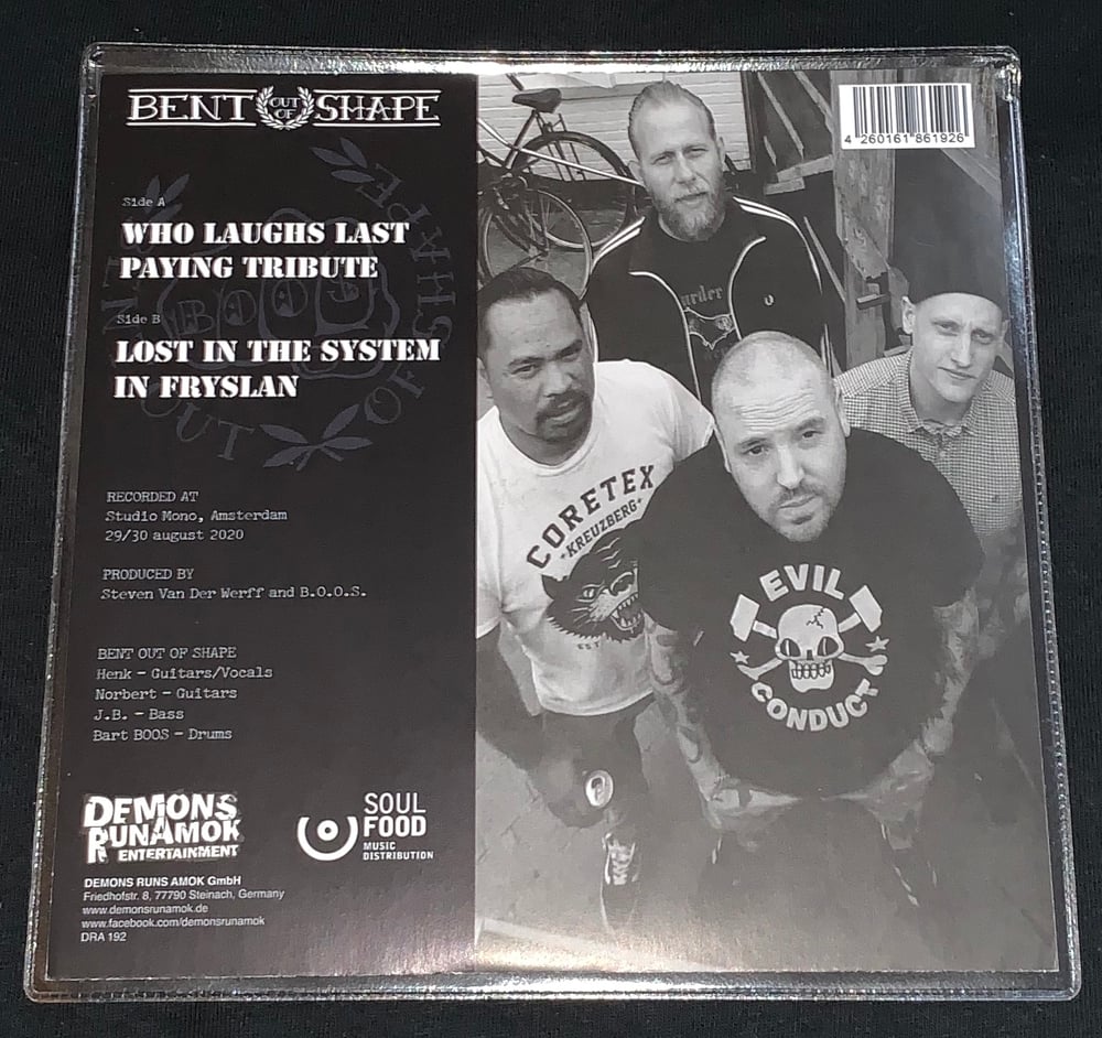 Bent Out Of Shape - Who Laughs Last - 7” EP