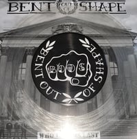 Image 3 of Bent Out Of Shape - Who Laughs Last - 7” EP