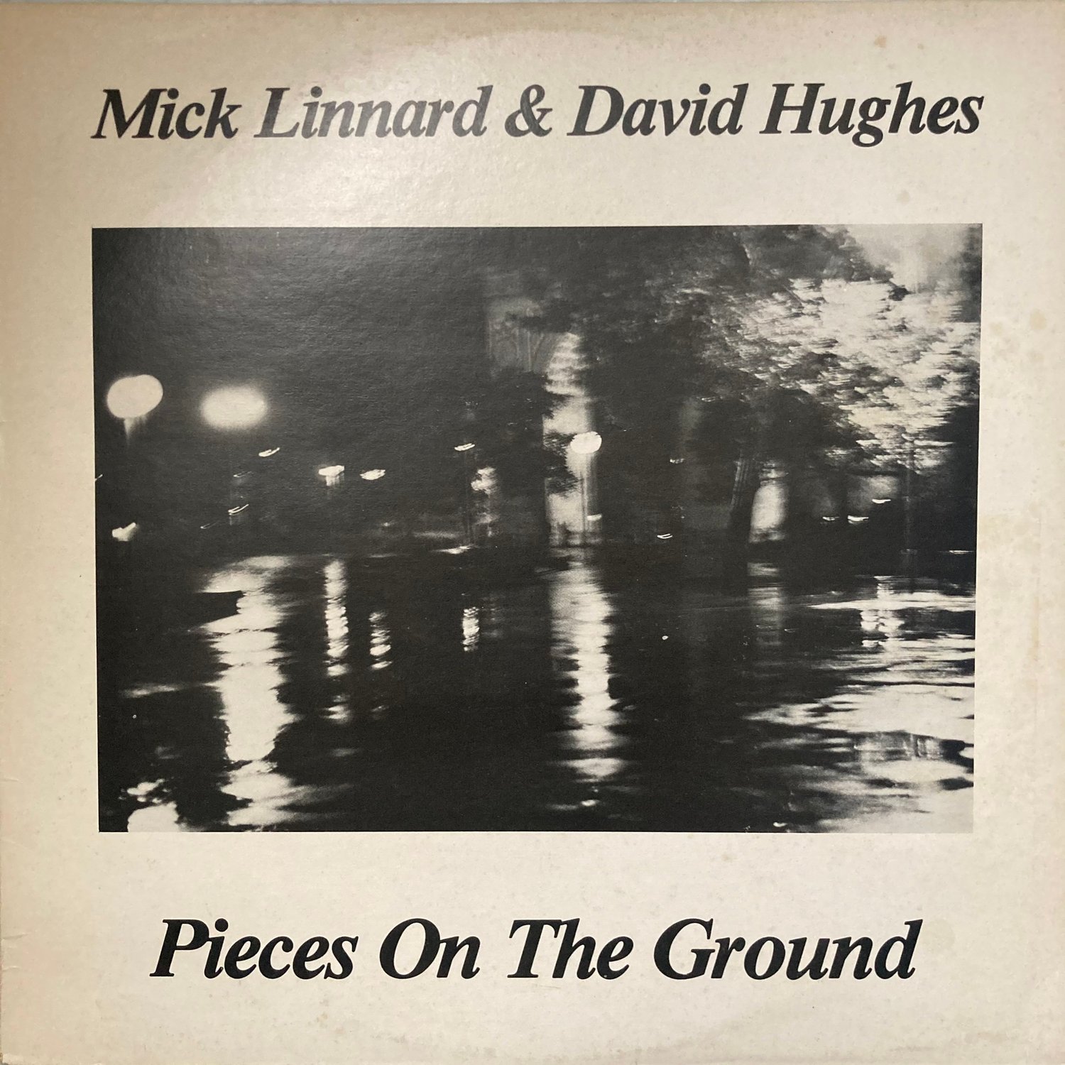 Image of Mick Linnard & David Hughes - Pieces On The Ground
