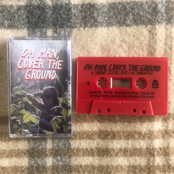 Image of "Oh Man Cover the Ground" Cassette