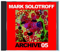 Image 1 of B!135 Mark Solotroff "Archive05" CD