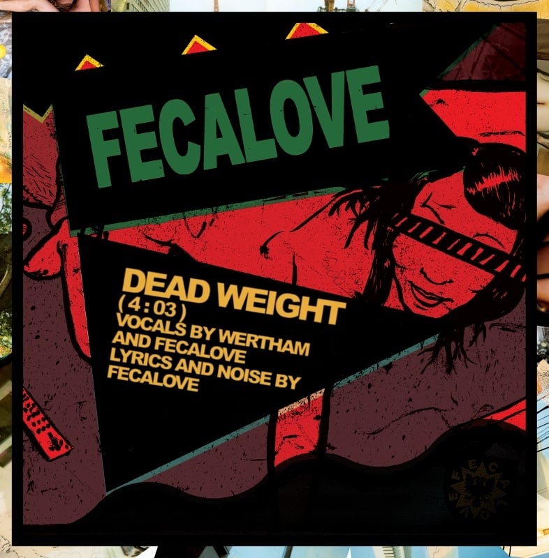 B!148 Fecalove "Dead Weight" 7-inch