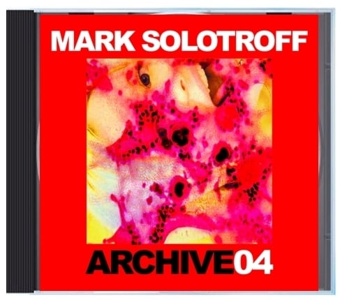 B!134 Mark Solotroff "Archive04" CD