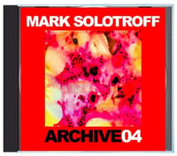 Image 1 of B!134 Mark Solotroff "Archive04" CD