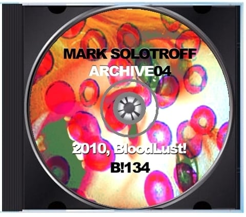 B!134 Mark Solotroff "Archive04" CD