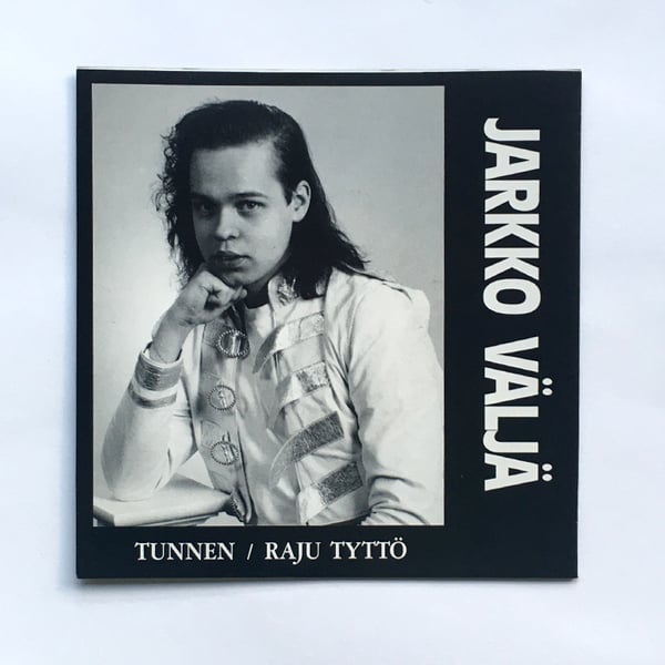 Image of JARKKO VÄLJÄ - TUNNEN / RAJU TYTTÖ 7"