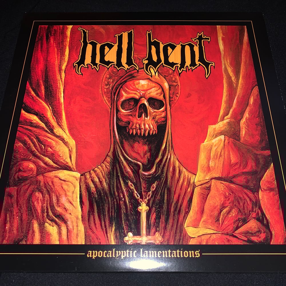 Hell Bent - Apocalyptic Lamentations - 12” LP