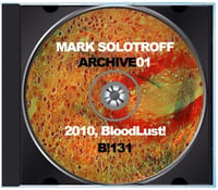 Image 4 of B!131 Mark Solotroff "Archive01" CD
