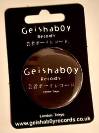 Image 1 of Geishab0y Records 38mm Badge
