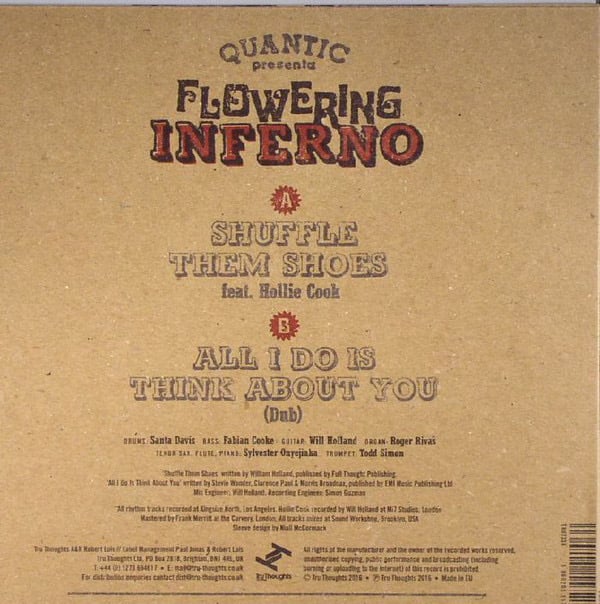 Quantic Presenta Flowering Inferno - Shuffle Them Shoes b/w All I Do Is Think About You (dub) (7”)