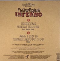 Image 2 of Quantic Presenta Flowering Inferno - Shuffle Them Shoes b/w All I Do Is Think About You (dub) (7”)