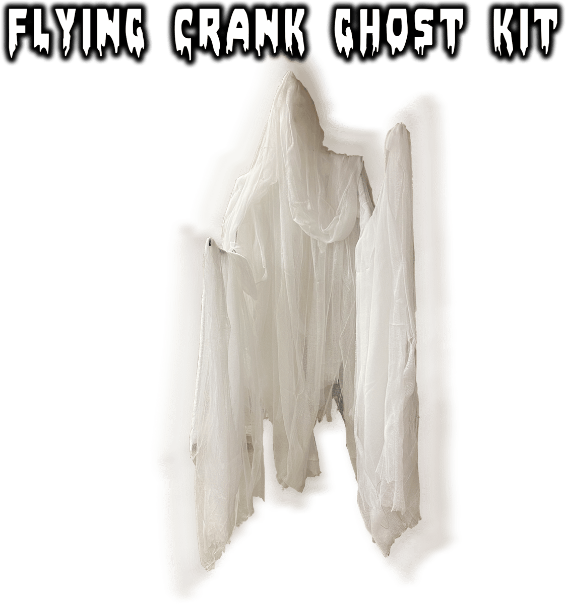 Hallucinations Creations Inc — Flying Crank Ghost Kit