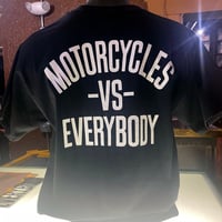 Image 2 of Motorcycles vs Everybody