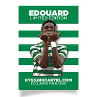 Image 1 of Odsonne Edouard Quadruple Celebration Pin + Free Stickers