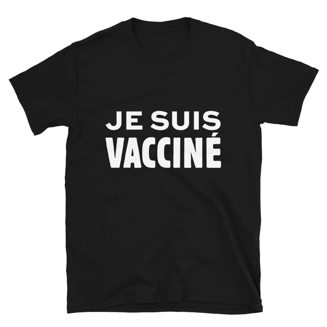 Je suis vacciné Tee-Shirt