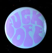 Image 1 of Fuck Off button
