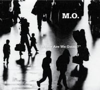 B!091 M.O. "Where Are We Going?" CD (Mauthausen Orchestra)