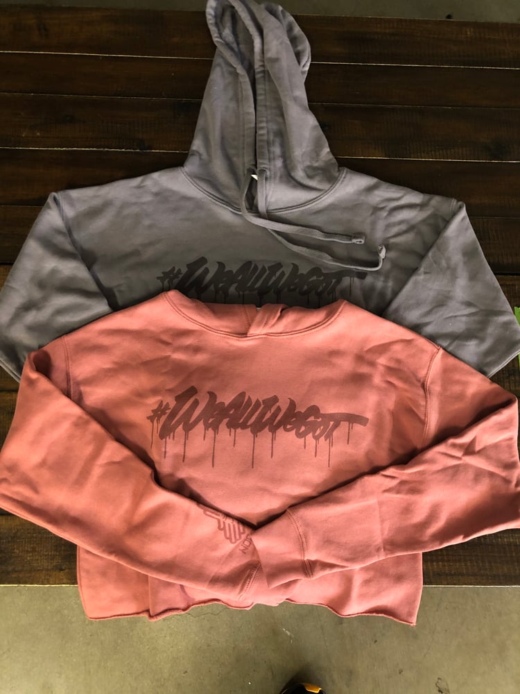 Image of Weallweneed Hoodie 