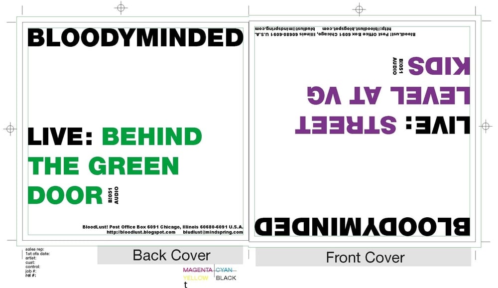 B!051 BLOODYMINDED "Live: Street Level at VG Kids"/"Live: Behind the Green Door" CD