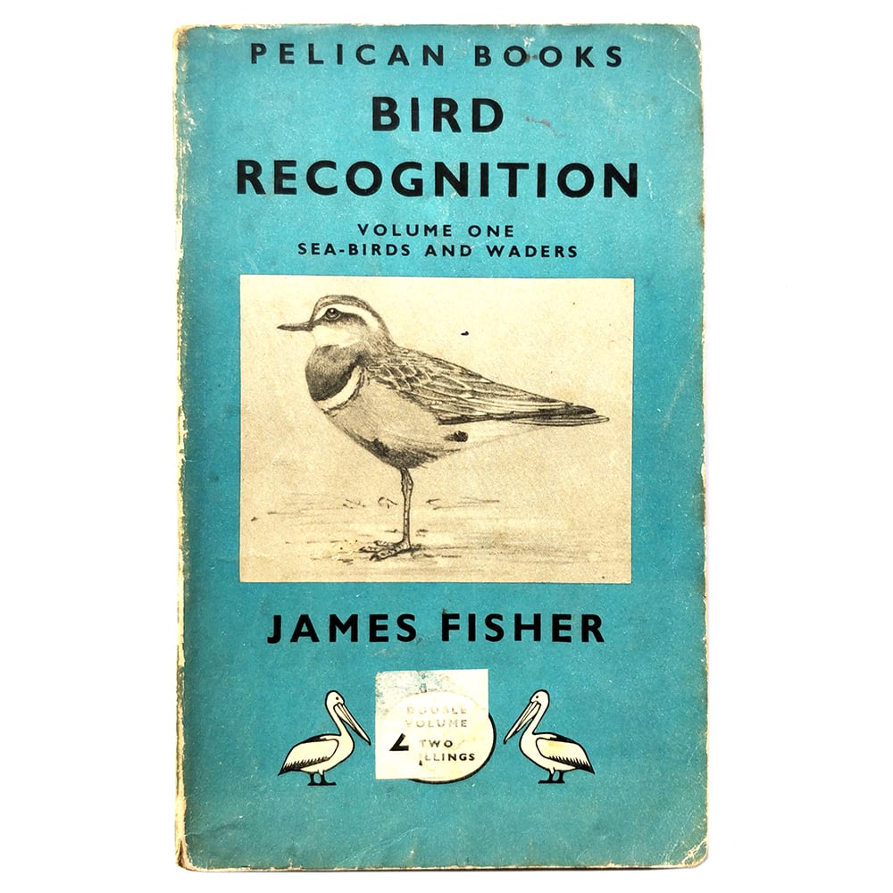 The Pelican Book of Bird Recognition: Sea-Birds and Waders