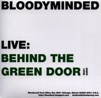 Image 1 of B!051 BLOODYMINDED "Live: Street Level at VG Kids"/"Live: Behind the Green Door" CD 