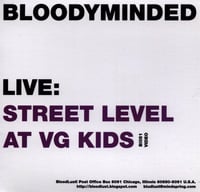 Image 2 of B!051 BLOODYMINDED "Live: Street Level at VG Kids"/"Live: Behind the Green Door" CD 