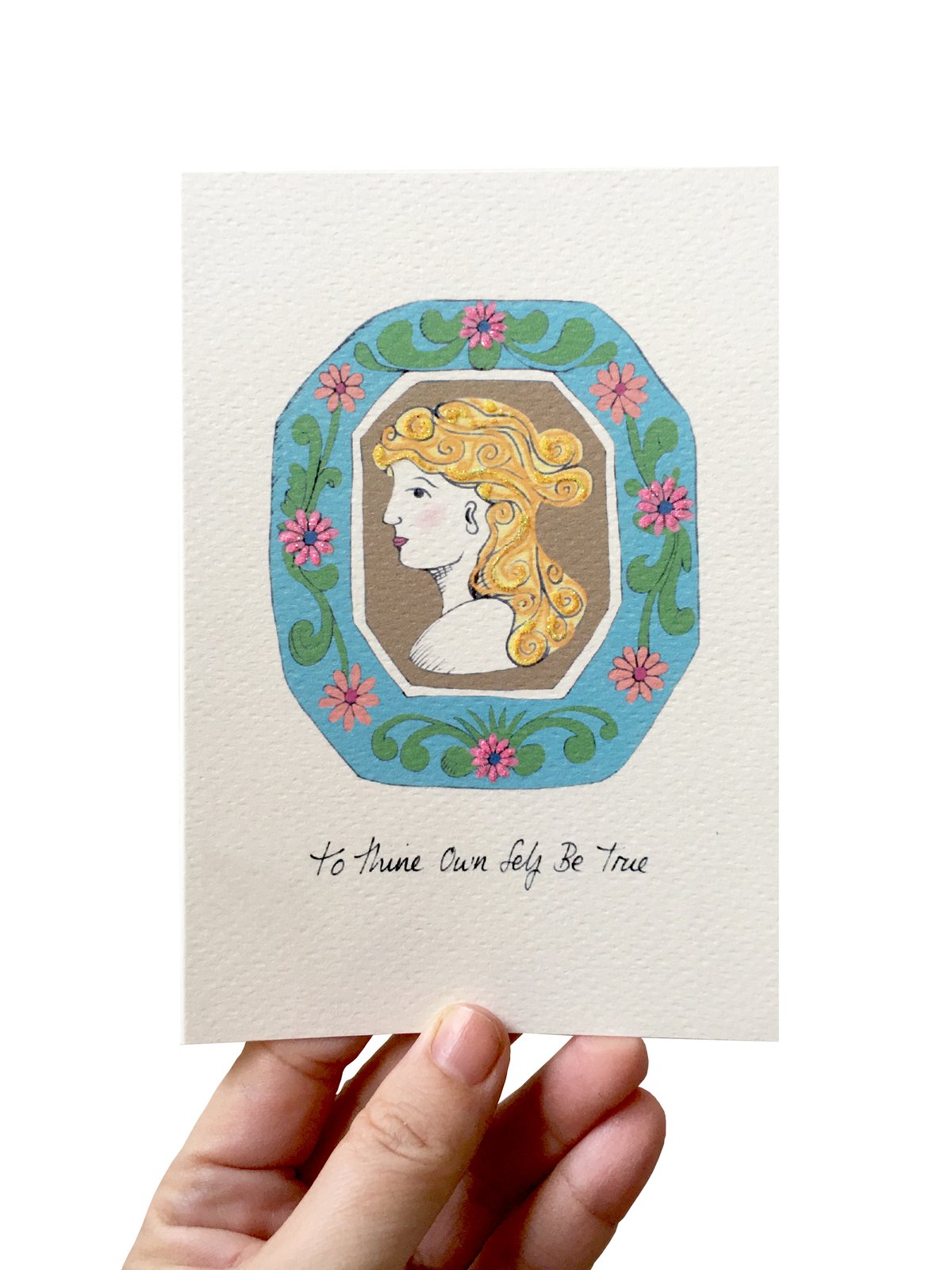 Cameo 'To Thine Own Self Be True' Card