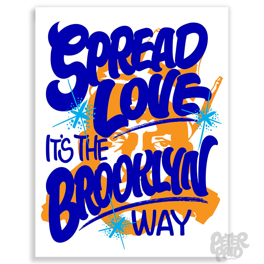 Image of Spread Love it's the Brooklyn Way - Archival Print