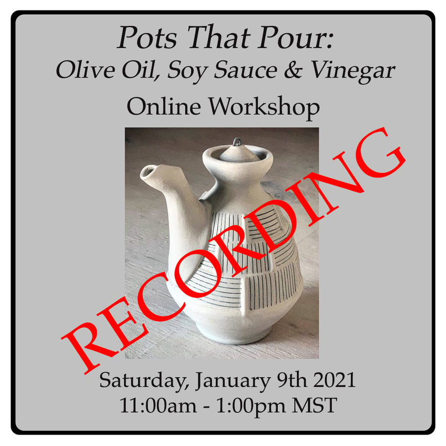 Image of The RECORDING of Pots that Pour: Olive Oil, Soy Sauce, and Vinegar - Online Workshop 01/09/21