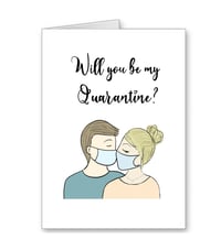 Image 2 of Will you be my Quarantine?