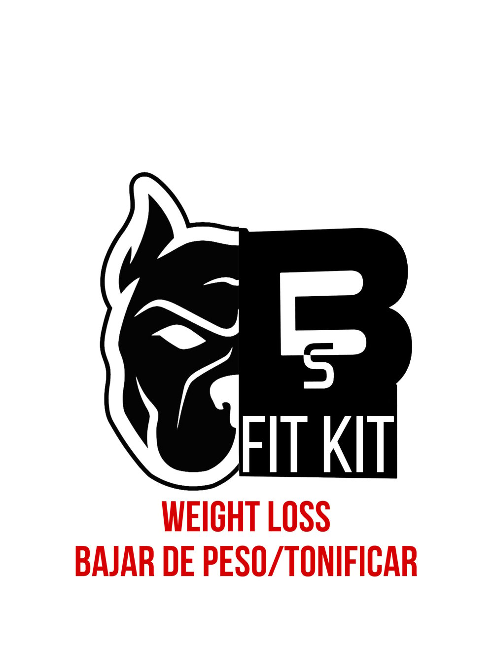 BS FIT (Weight Loss/Bajar Peso/Tonificar) KIT