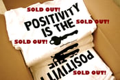 Image of "Positivity Is The Key" White Tee