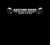 Bastard Noise - “The Birthdays Continue​.​.​.​" CS & CD