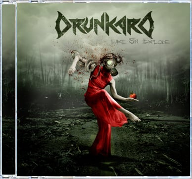 Image of DRUNKARD - Like Sin Explode CD