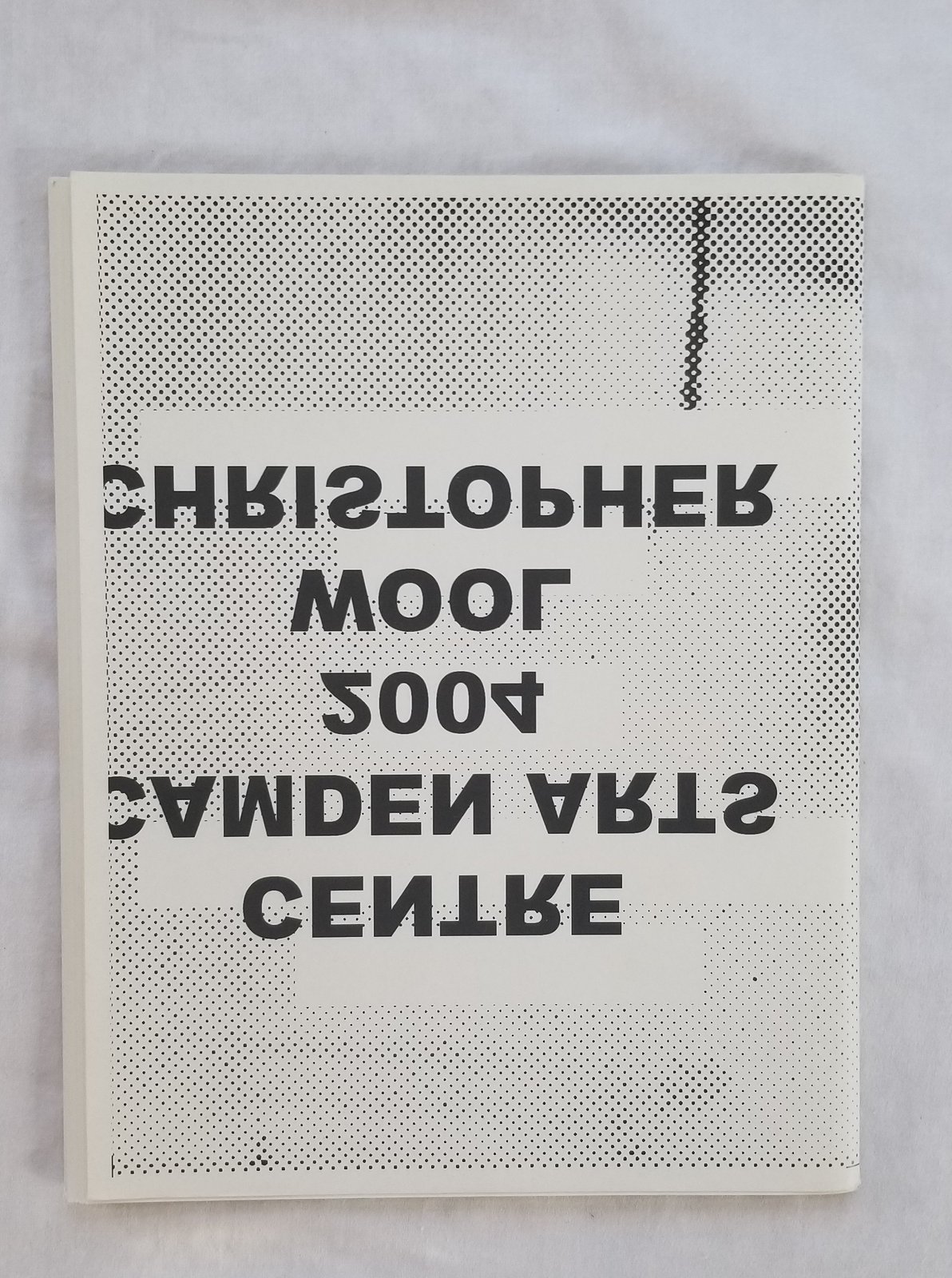 Christopher Wool 2004 Camden Arts Centre (Signed First Edition) | Printfall  Art