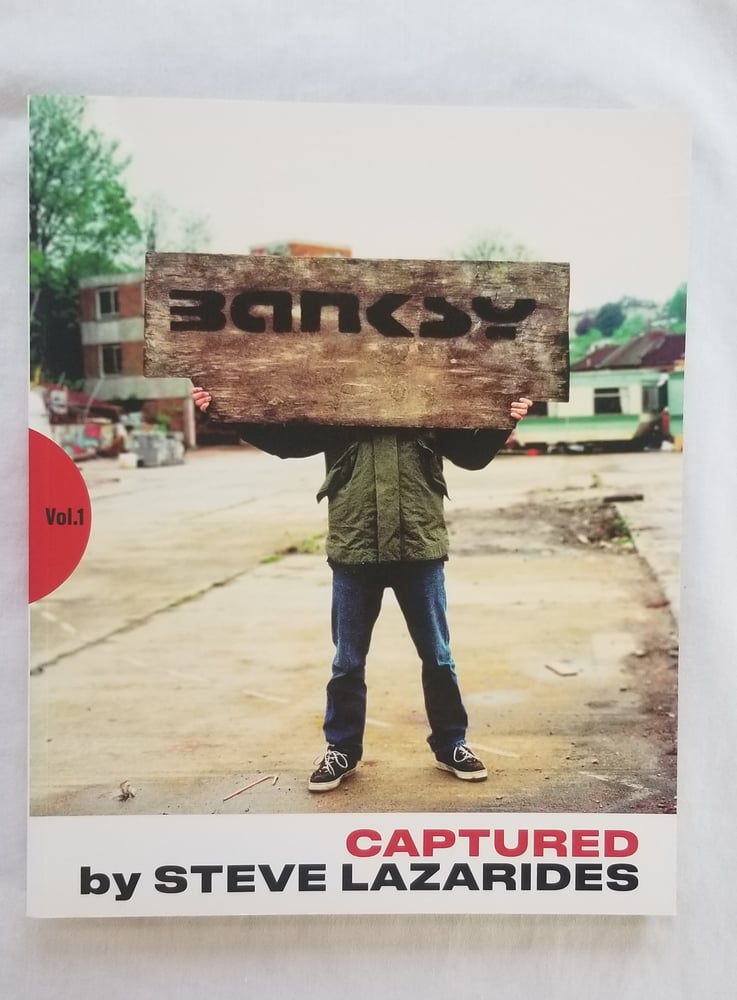 Image of BANKSY Captured by Steve Lazarides (First Edition) 