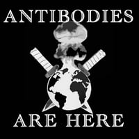 Antibodies - Antibodies Are Here - 7” EP