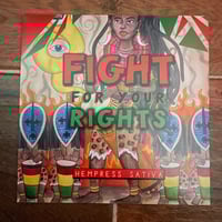 Image 1 of Hempress Sativa - Fight For Your Rights 7” Vinyl