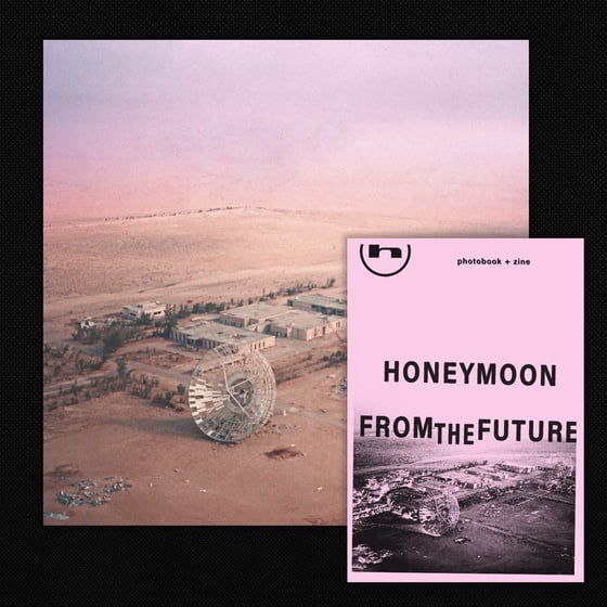 Image of Honeymoon - From The Future LP + Zine Bundle