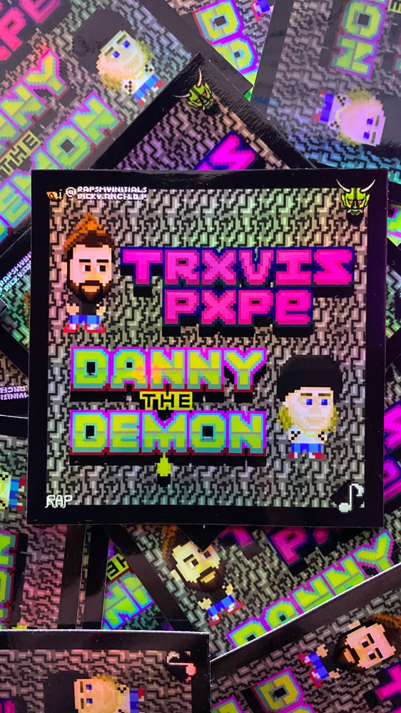 Image of DANNY THE DEMON & TRXVIS PXPE Exclusive (Special Effect) Retrogaming Sticker