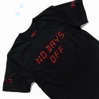 Image 1 of No Days Off T-Shirt Black & Red