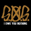 S.O.S. - I Owe You Nothing [7"] [Black/Gold vinyl]