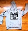 The World Needs Me Hoodie